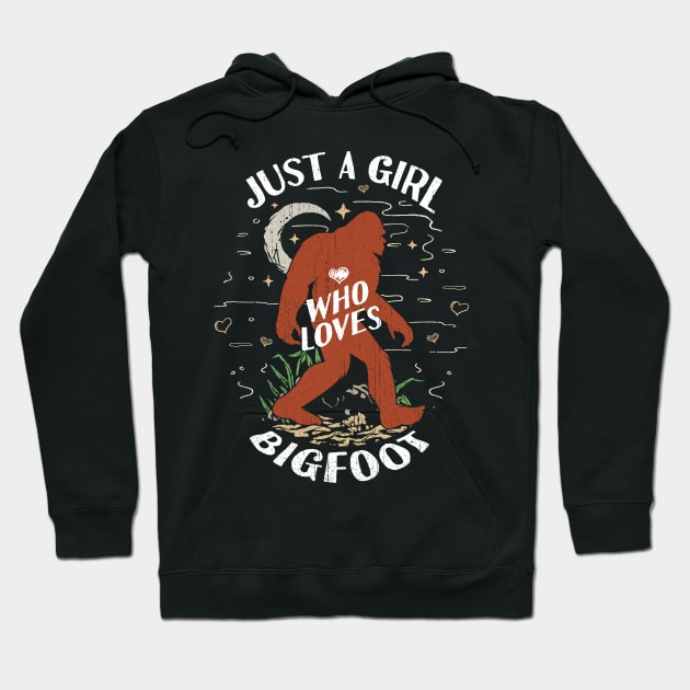 Just a Girl Who Loves Bigfoot Sasquatch Girl Bigfoot Hoodie